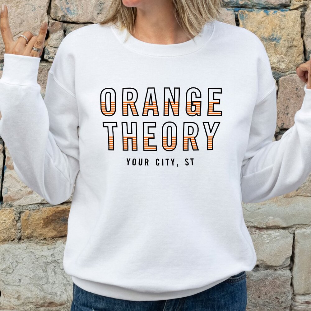Orange Theory Customized sweatshirt with your city and state abbreviation WHITE